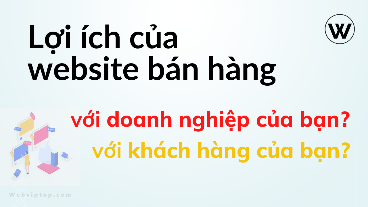 Loi Ich Cua Website Ban Hang Doi Voi Doanh Nghiep